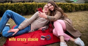 The Fascinating World of Wife Crazy Stacie - 2A Magazine