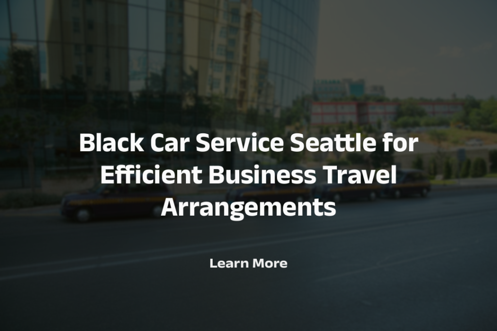 Car Service Seattle