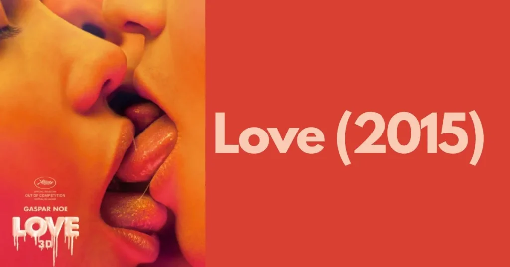 Love (2015)