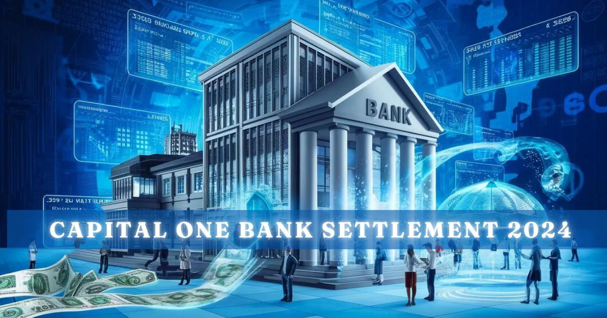 capital one bank settlement 2024