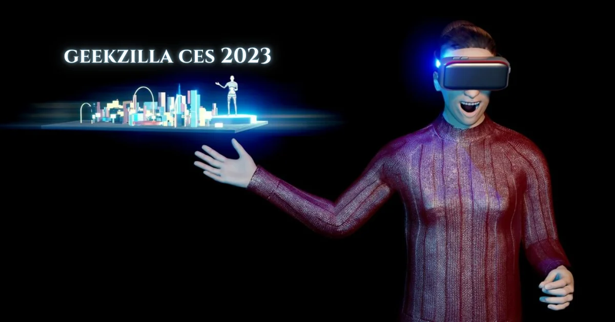 geekzilla ces 2023