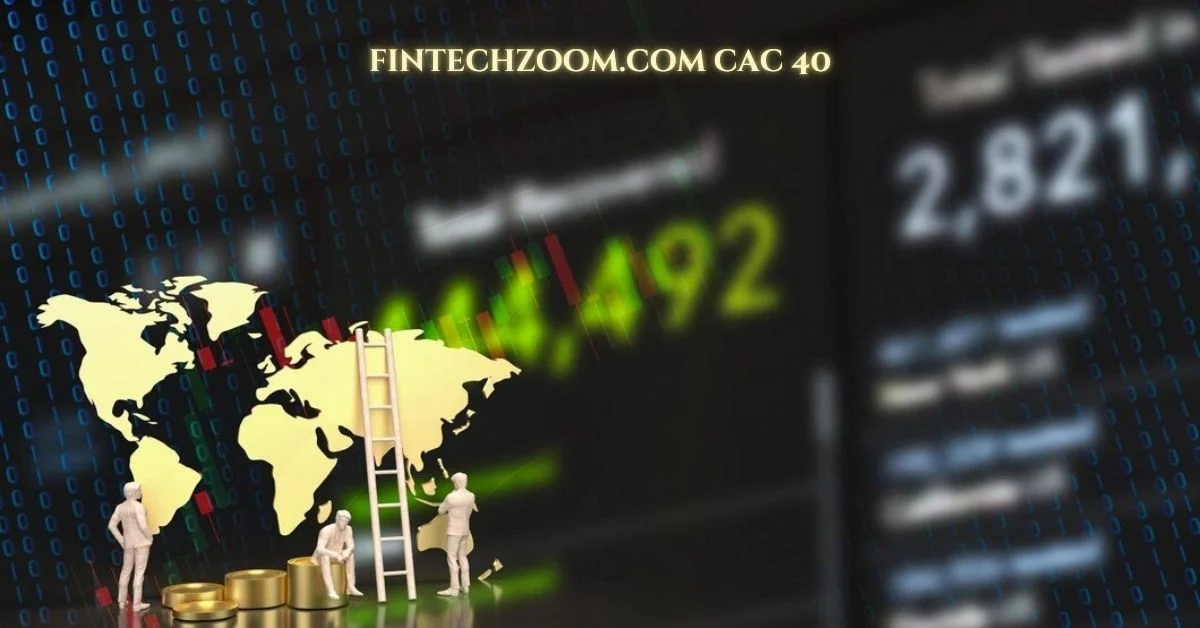 fintechzoom.com cac 40