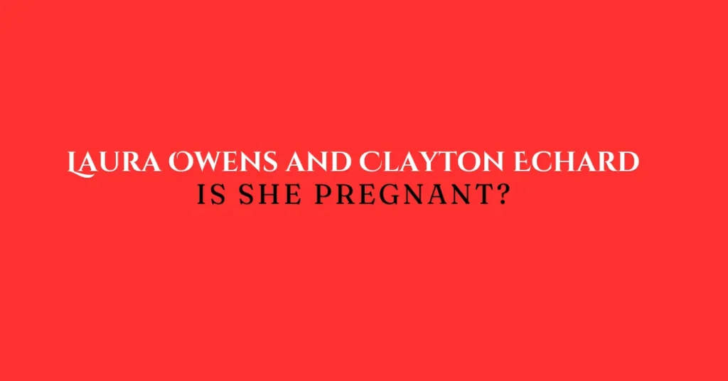 Laura Owens and Clayton Echard