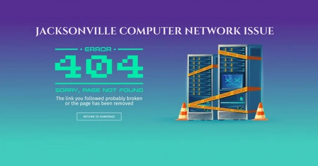 jacksonville computer network issue