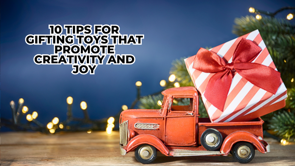 Creative Toy Gifting