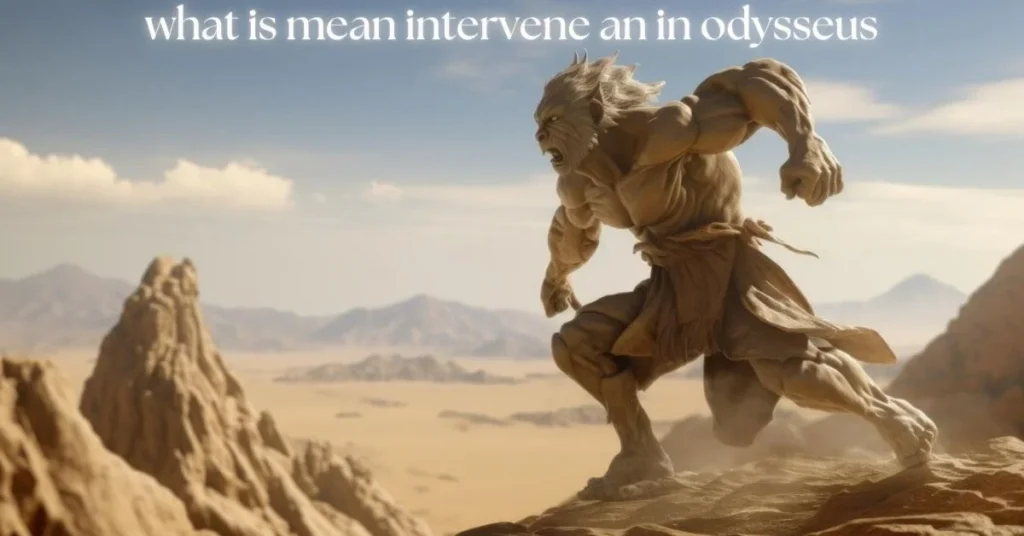 what is mean intervene an in odysseus