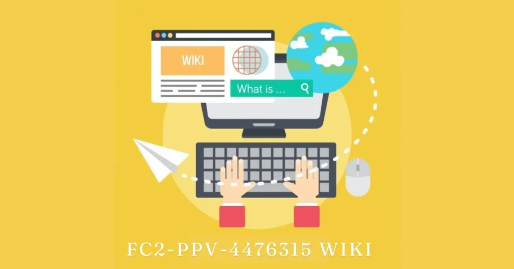 fc2-ppv-4476315 wiki