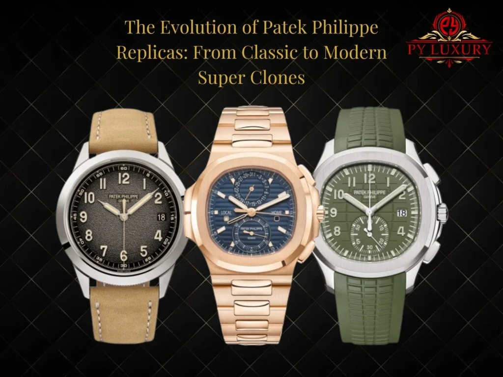 Patek Philippe Replicas
