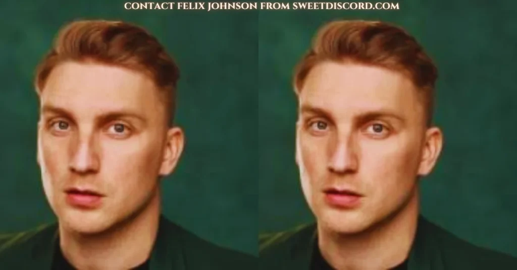 contact felix johnson from sweetdiscord.com