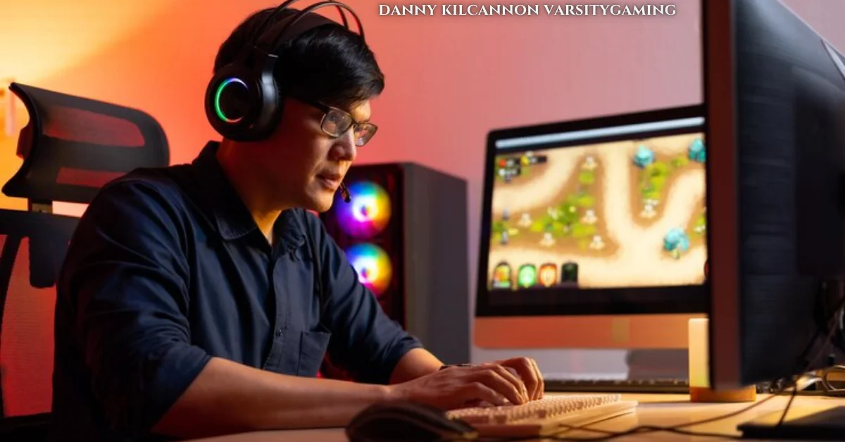 danny kilcannon varsitygaming