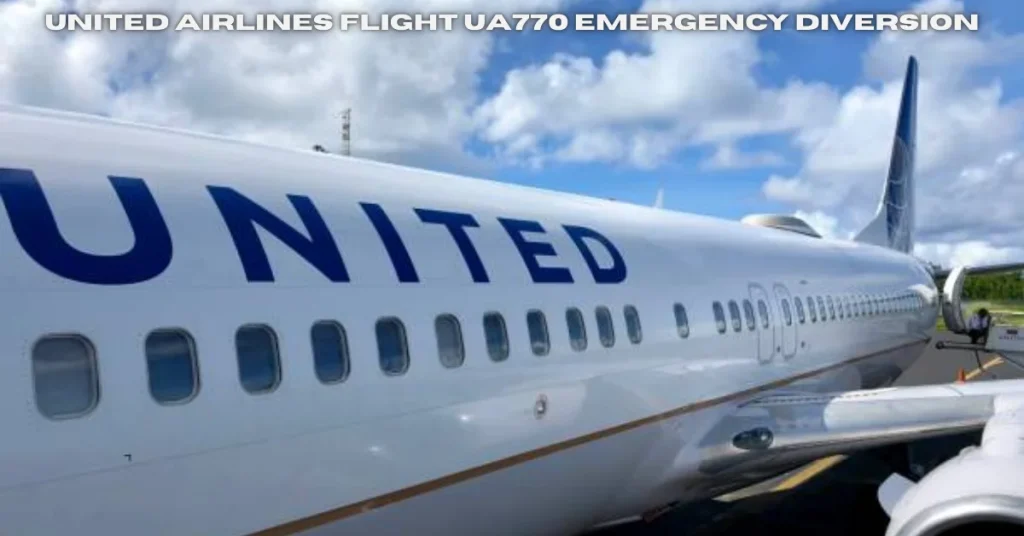 united airlines flight ua770 emergency diversion