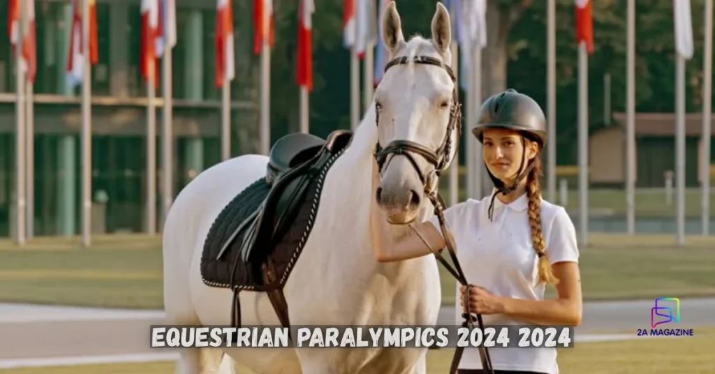 equestrian paralympics 2024 2024