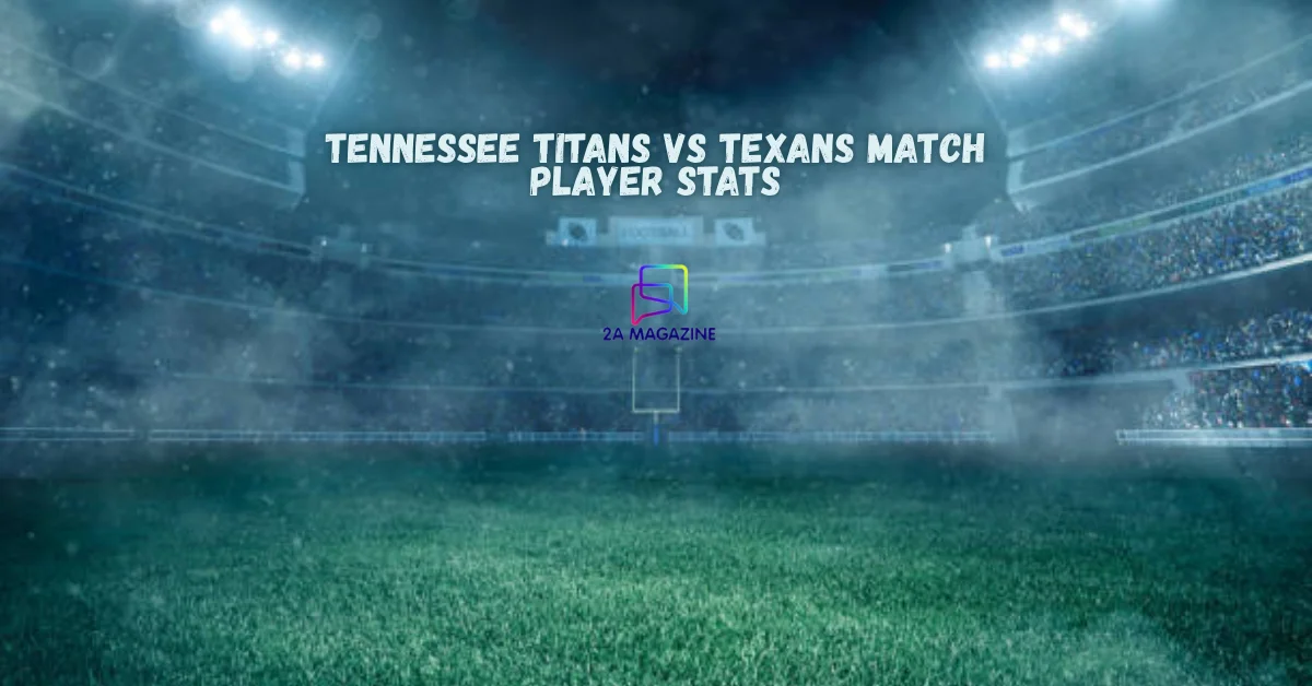 tennessee titans vs texans match player stats