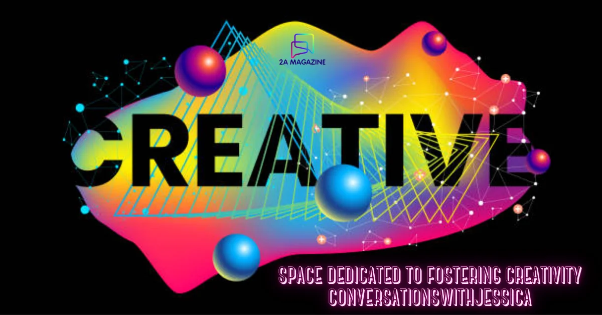 space dedicated to fostering creativity conversationswithjessica
