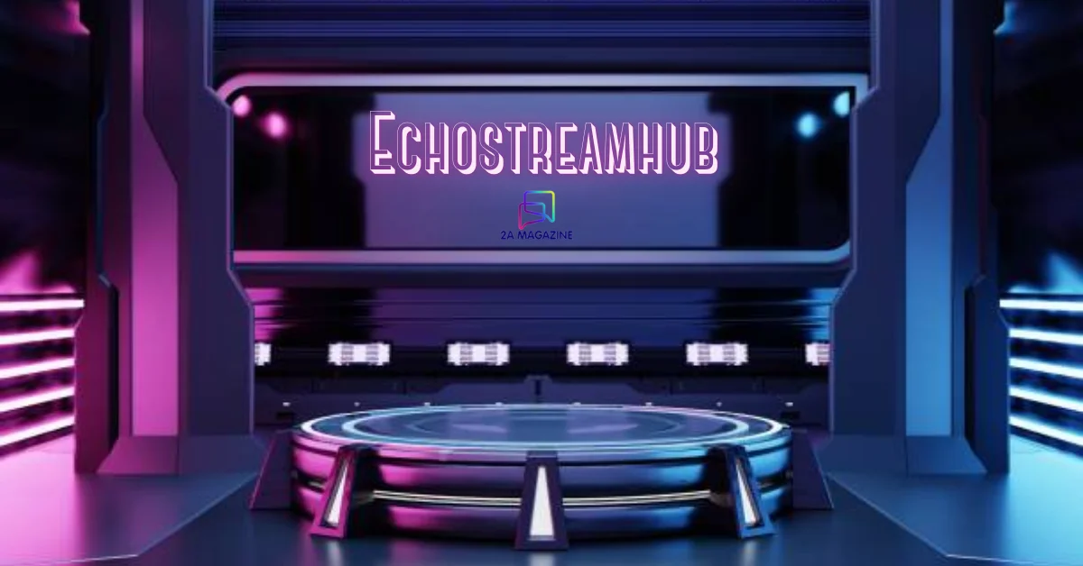 Echostreamhub