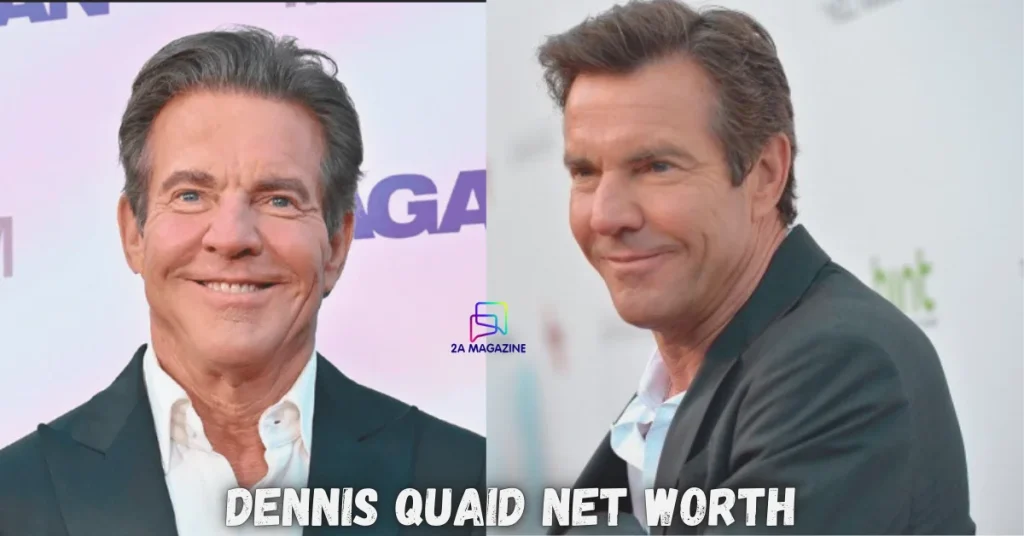 dennis quaid net worth