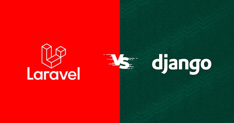 Laravel vs Django