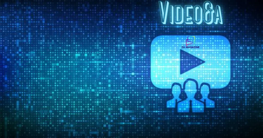 Video&a