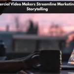Commercial Video Makers