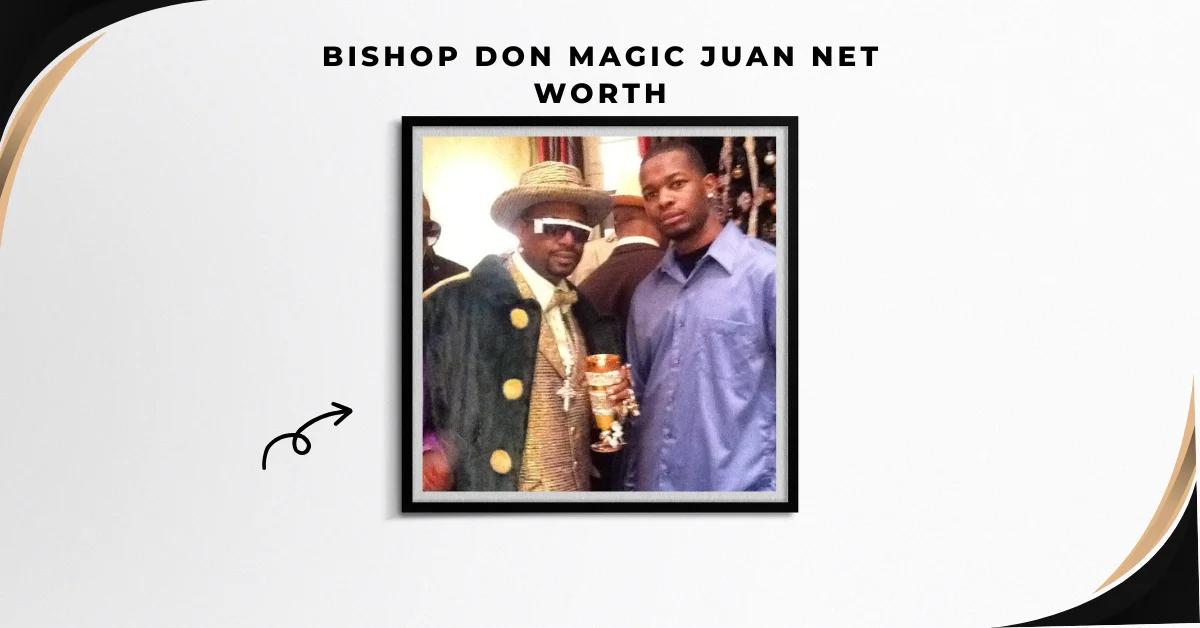 Bishop Don Magic Juan Net Worth