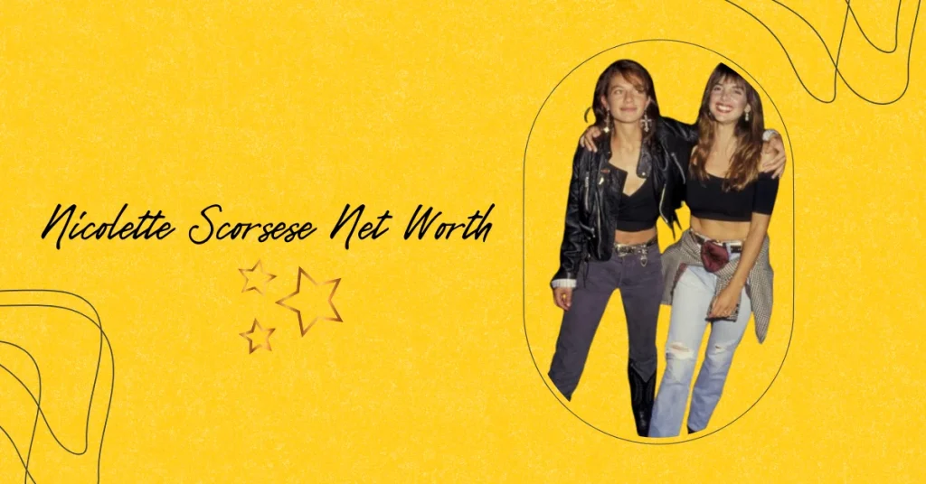 Nicolette Scorsese Net Worth