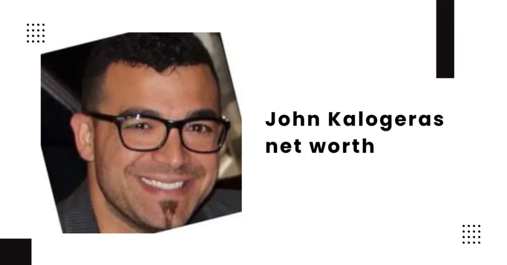 John Kalogeras net worth