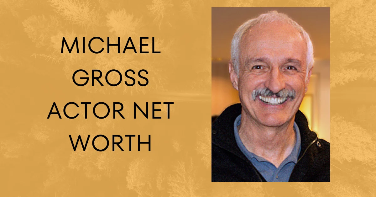 Michael Gross Actor Net Worth