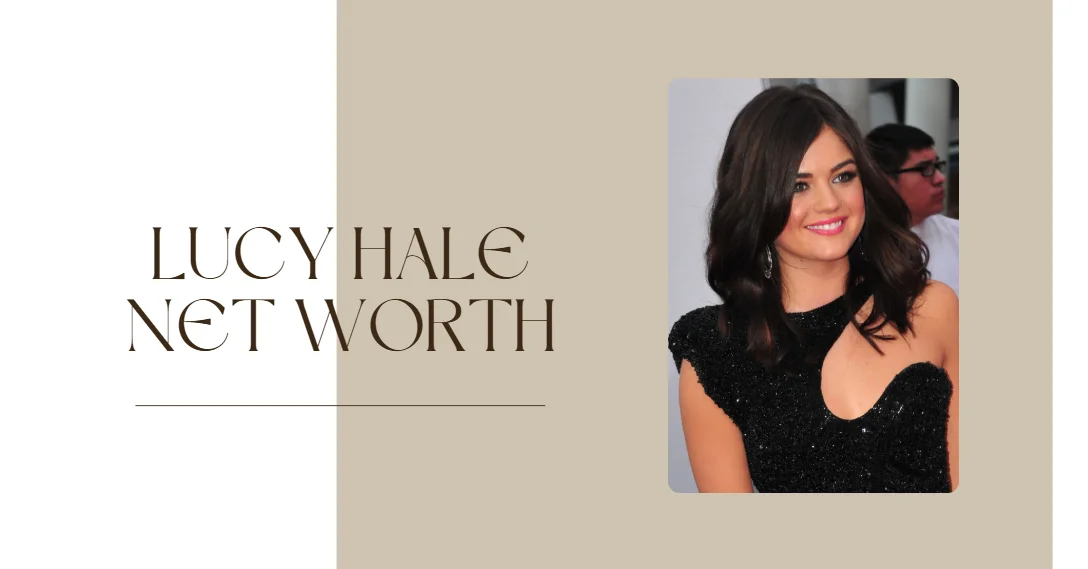 lucy hale net worth