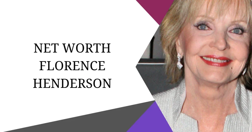 net worth florence henderson
