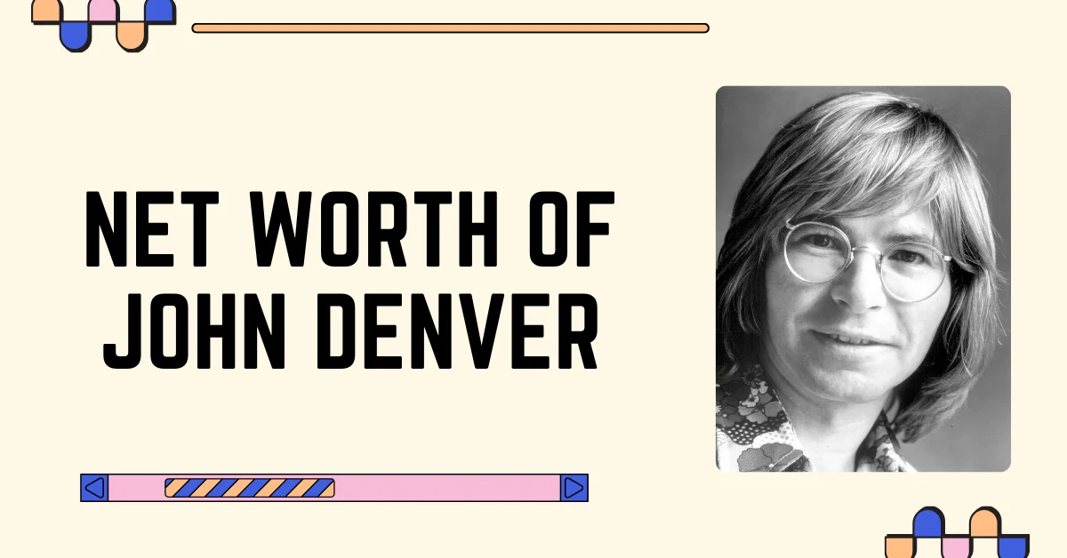 net worth of john denver