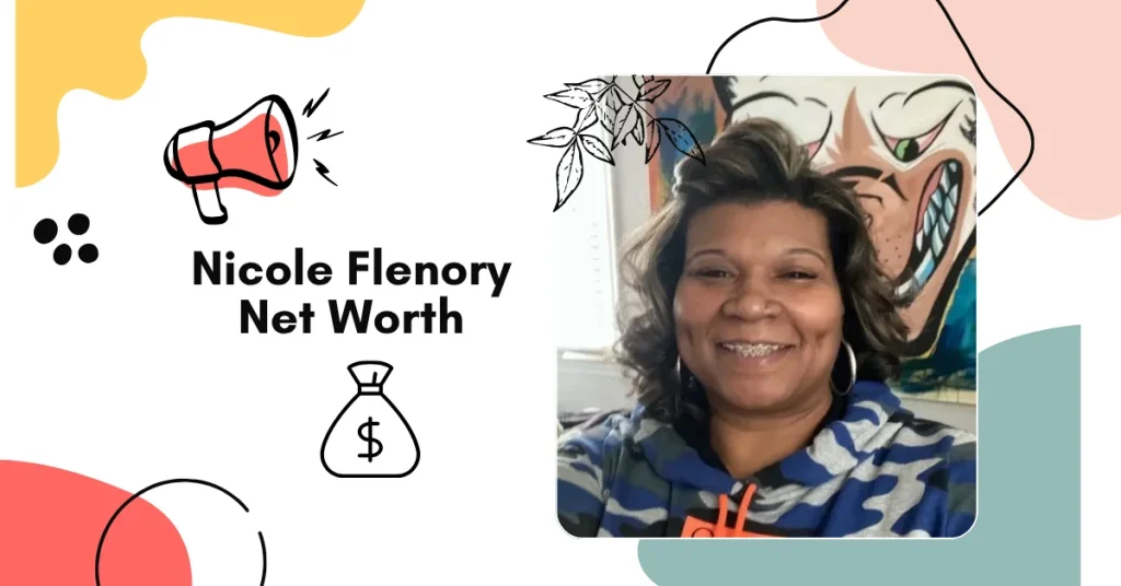 Nicole Flenory Net Worth