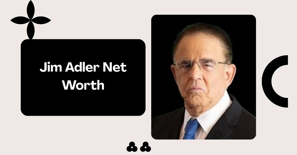 Jim Adler Net Worth