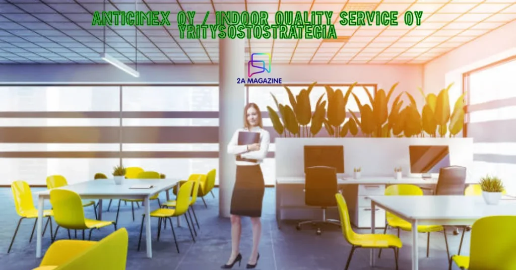anticimex oy / indoor quality service oy yritysostostrategia