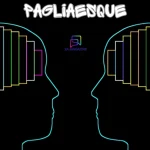 pagliaesque
