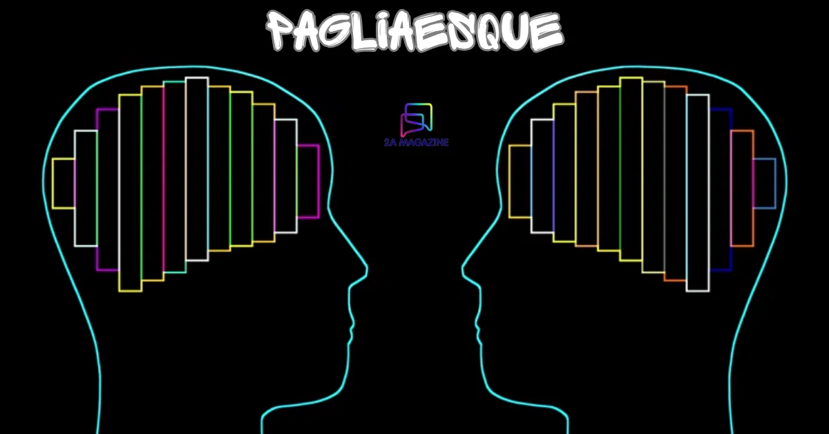 pagliaesque
