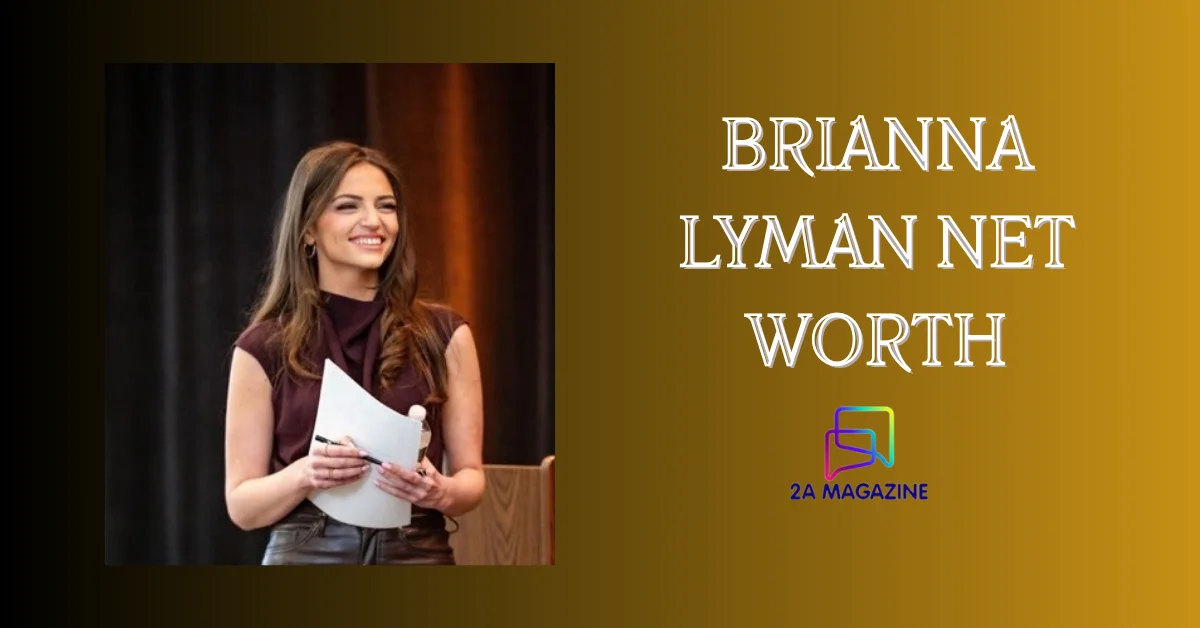 brianna lyman net worth