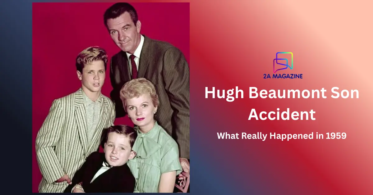 Hugh Beaumont with the Leave It to Beaver cast in a colorized 1950s studio portrait — 2A Magazine featured image for the 1959 son accident story